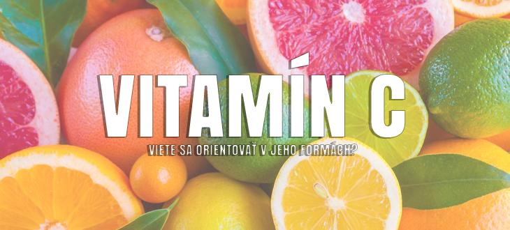 Vitamín C - vyznáte sa v ňom?